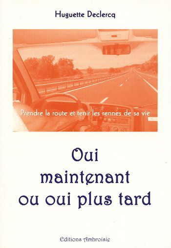 Livre Oui maintenant ou oui plus tard